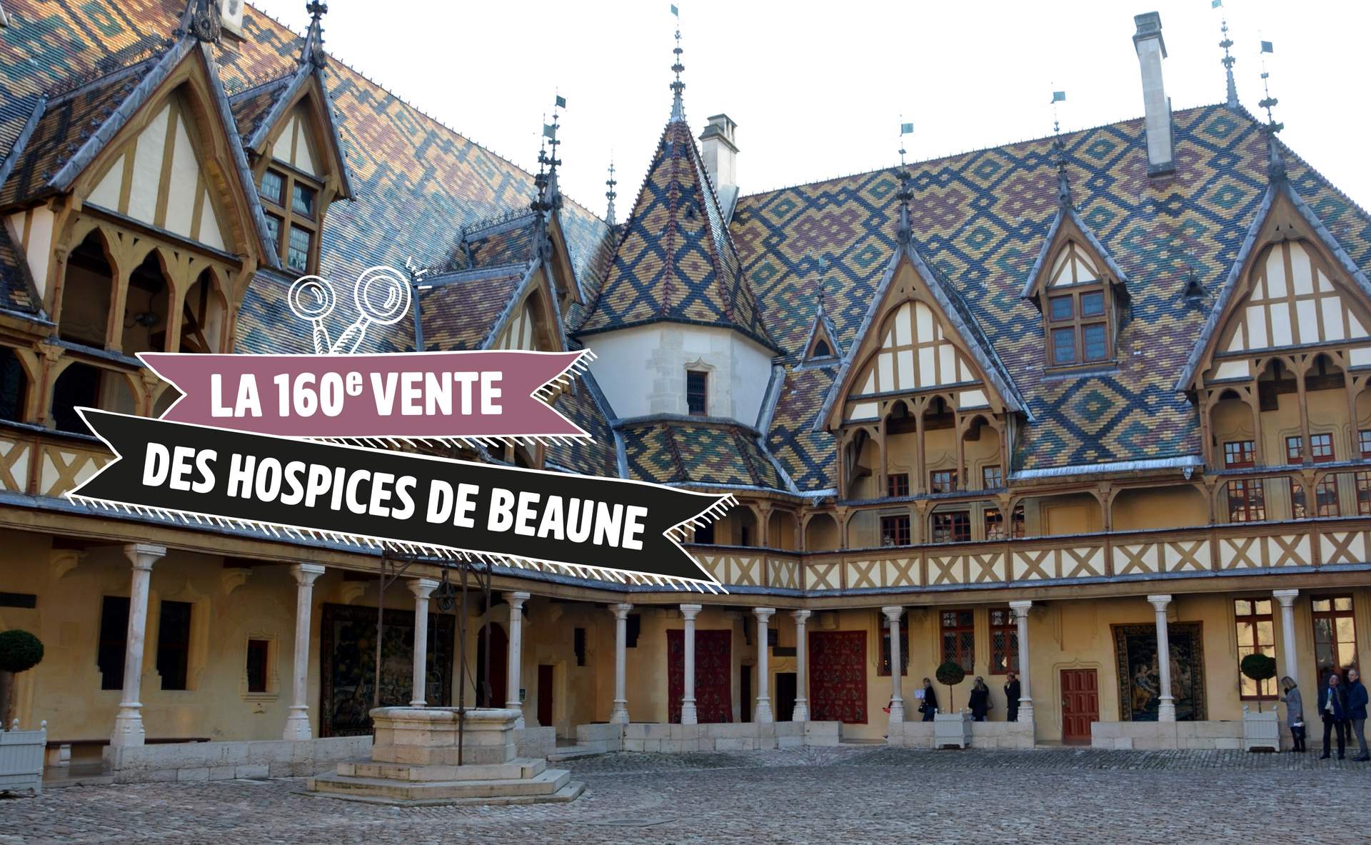 La 160ème Vente Des Hospices De Beaune - Journal Du Vin