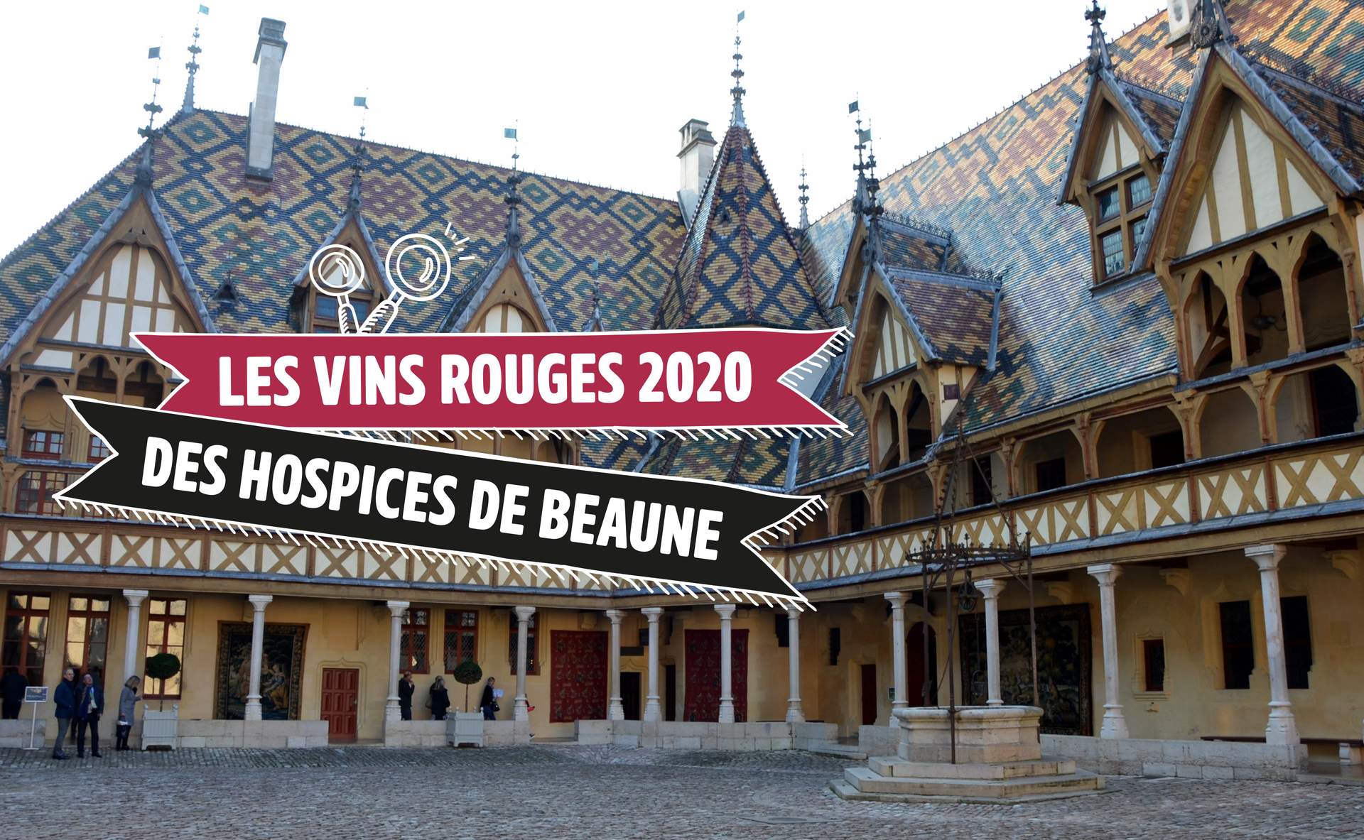 Les Vins Rouges 2020 Des Hospices De Beaune : Un Très Beau Millésime ...